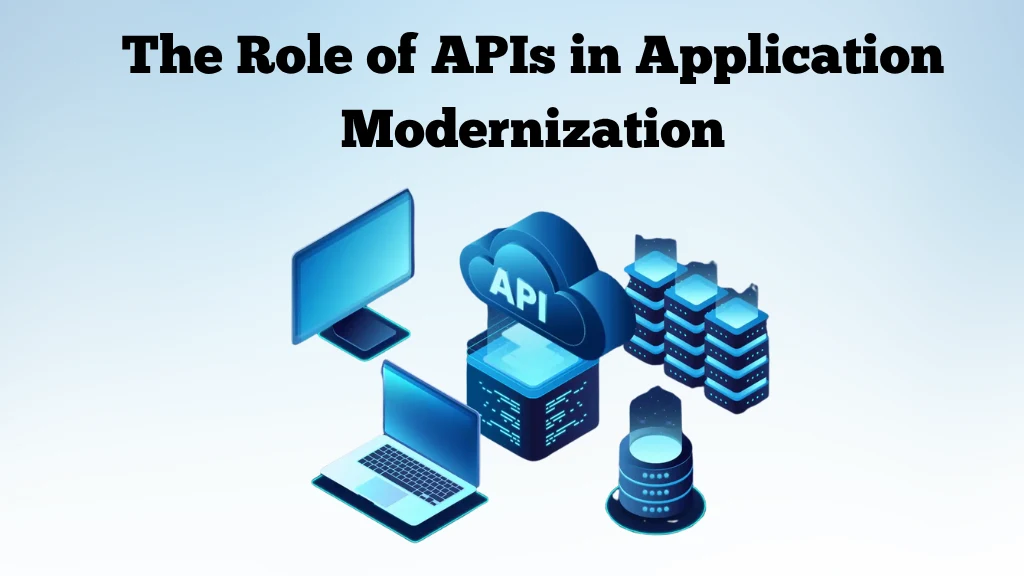 APIs in Application Modernization: Unlocking Interoperability and Innovation Cover Image