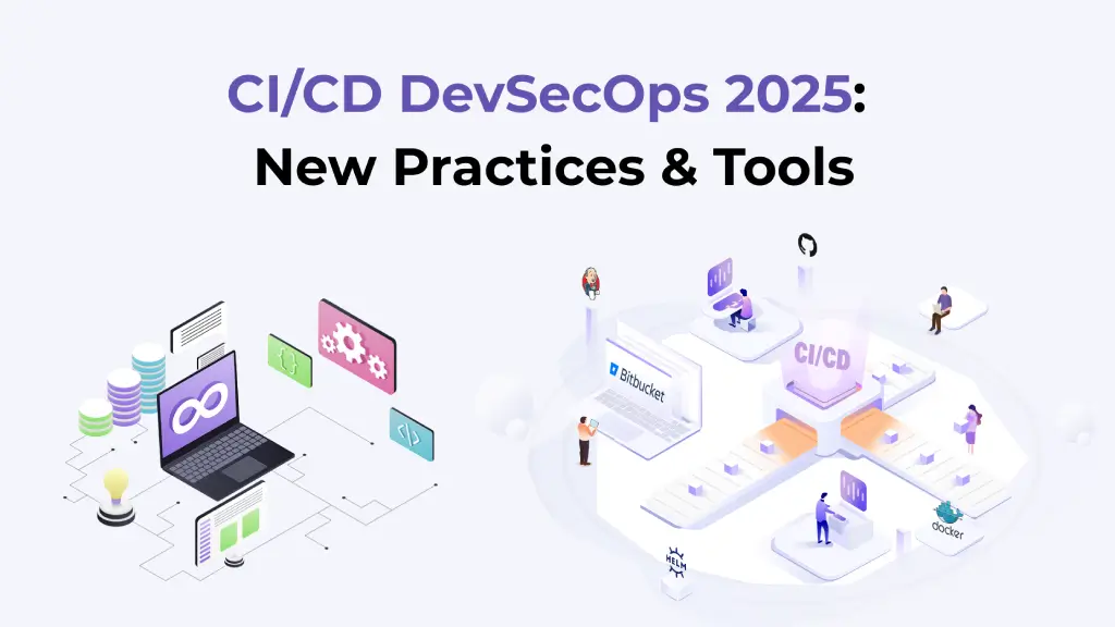CI/CD DevSecOps 2025: New Practices & Tools Cover Image