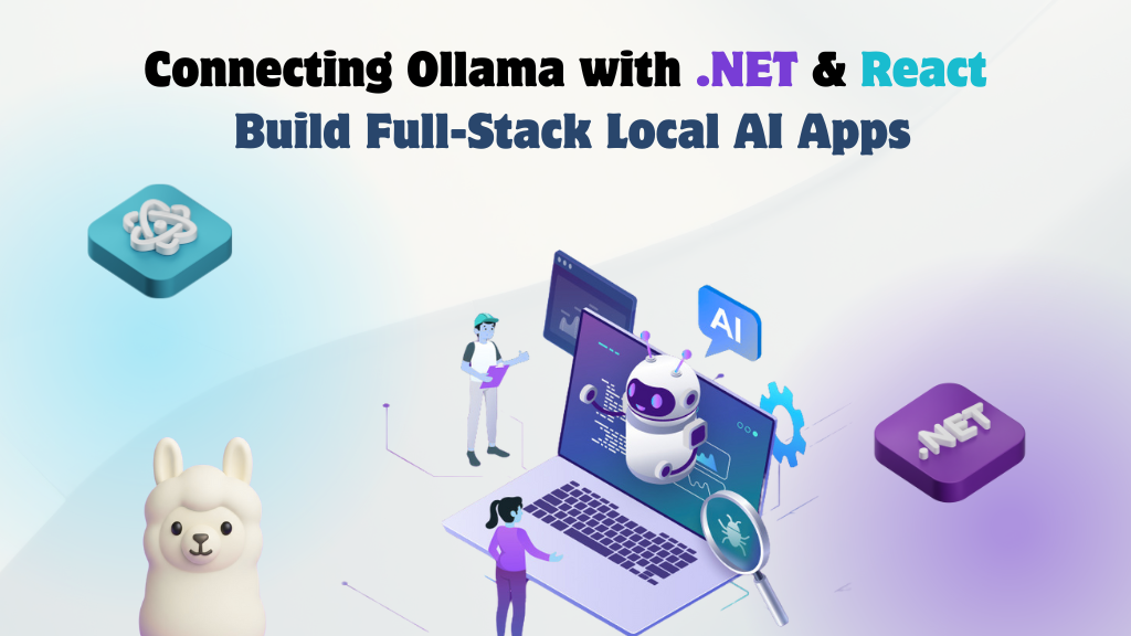 Connecting Ollama with .NET & React Cover Image