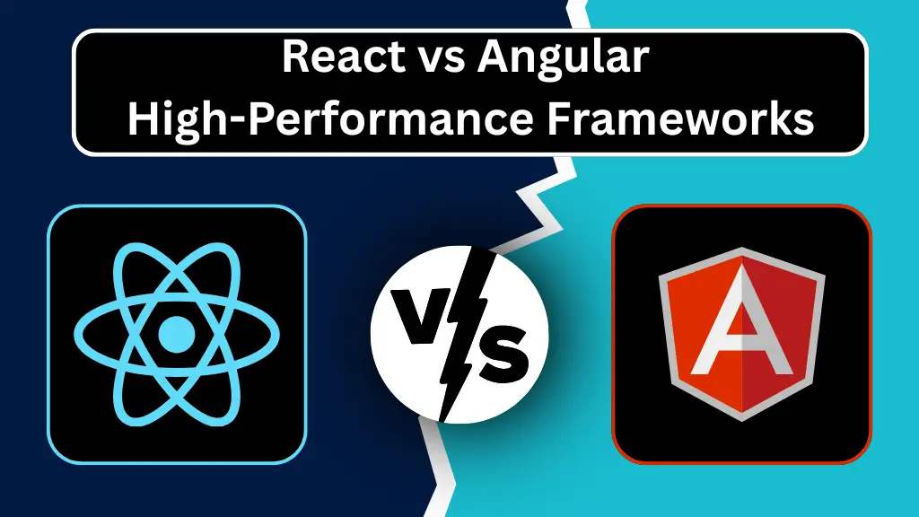 React vs Angular — High-Performance Frameworks Cover Image
