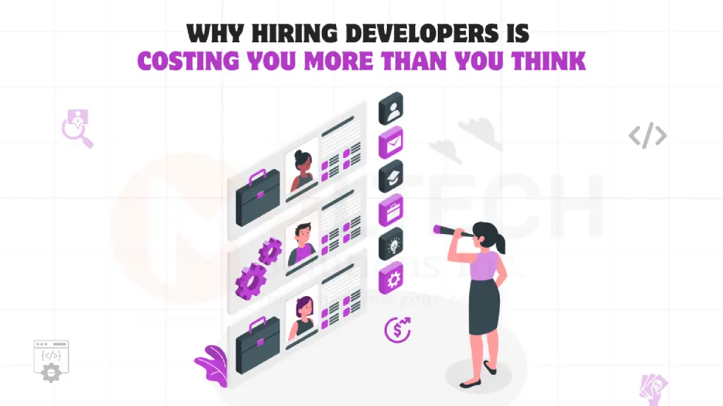 The Real Cost of Hiring Developers: The Hidden Expenses Draining Your Tech Budget