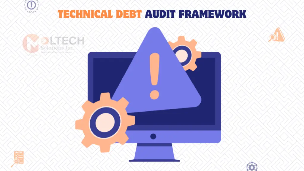 The Technical Debt Audit Framework: A Practical Guide to Measuring, Prioritizing, and Reducing Technical Debt